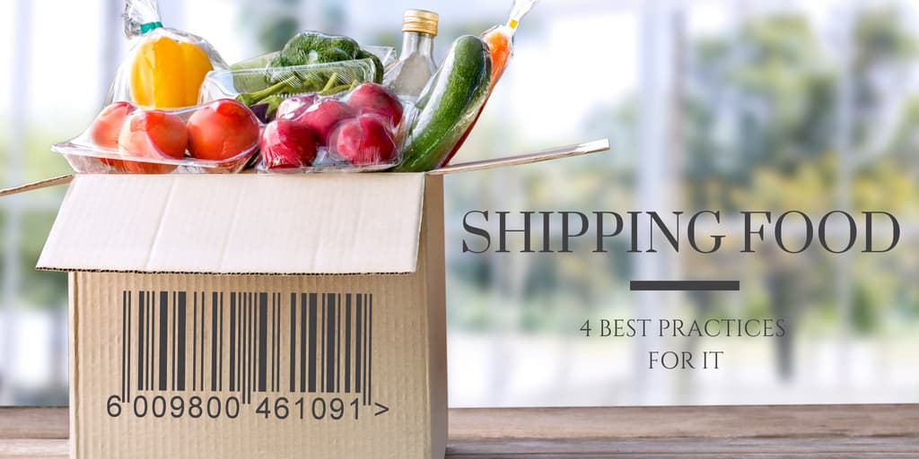 4 Best Practices for Shipping Food Blog
